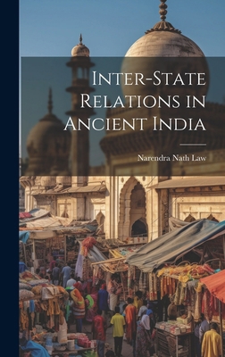 Inter-state Relations in Ancient India 1019913576 Book Cover