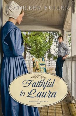 Faithful to Laura [Large Print] 1611734983 Book Cover