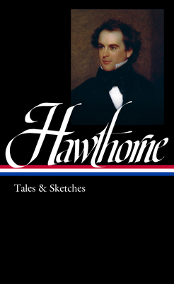 Hawthorne Tales and Sketches 0940450038 Book Cover