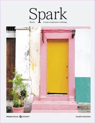 Hardcover Spark: Creative Inspiration Anthology by Showit Book