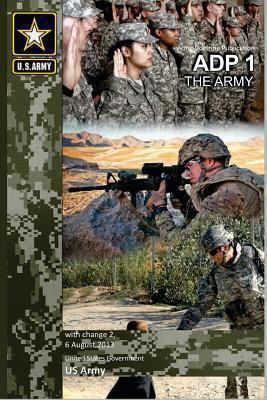 Army Doctrine Publication ADP 1 The Army with c... 1492159735 Book Cover