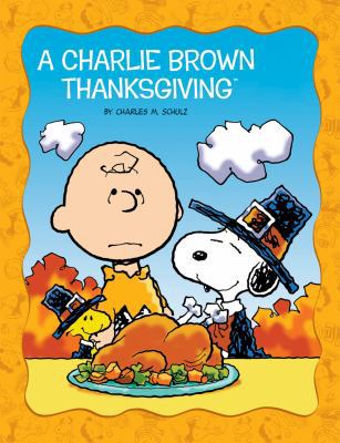 A Charlie Brown Thanksgiving 1614790302 Book Cover
