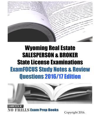 Wyoming Real Estate SALESPERSON & BROKER State ... 1523999373 Book Cover