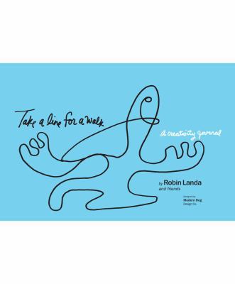 Take a Line for a Walk: A Creativity Journal 1111839220 Book Cover