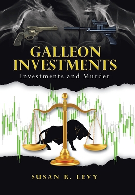 Galleon Investments: Investments and Murder 1665774428 Book Cover