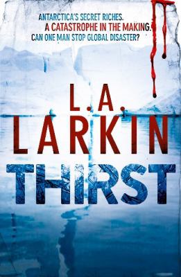 L.A.Larkin Thirst 1741967899 Book Cover