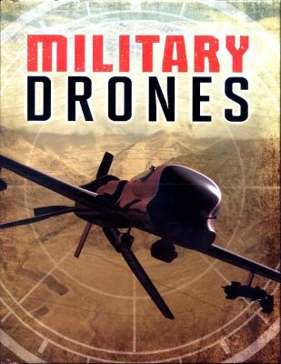 Military Drones (Edge Books: Drones) 1474733182 Book Cover