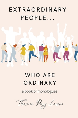 Extraordinary People Who Are Ordinary: A Compil... B09T5LHRFG Book Cover