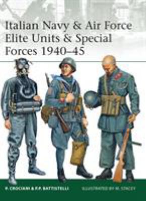 Italian Navy & Air Force Elite Units & Special ... 1849088578 Book Cover