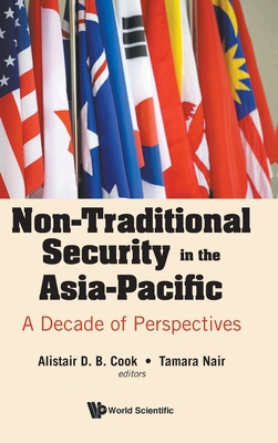 Non-Traditional Security in the Asia-Pacific 9811224420 Book Cover