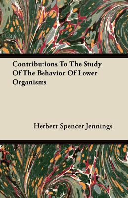 Contributions To The Study Of The Behavior Of L... 1446077926 Book Cover
