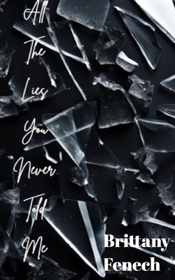 All The Lies You Never Told Me B0DM74SZDM Book Cover