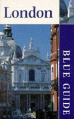 London (Blue guide) 0713646780 Book Cover