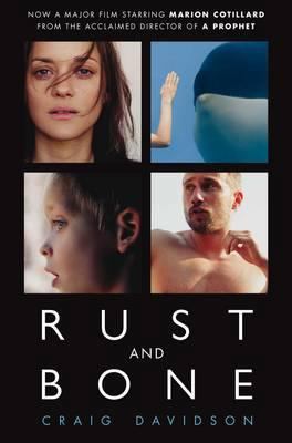 Rust and Bone 1447226240 Book Cover