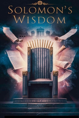 Solomon's Wisdom B0DD2B3FZF Book Cover