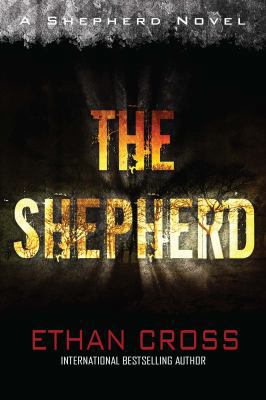 Shepherd: Shepherd Thriller Book 1 1611880556 Book Cover