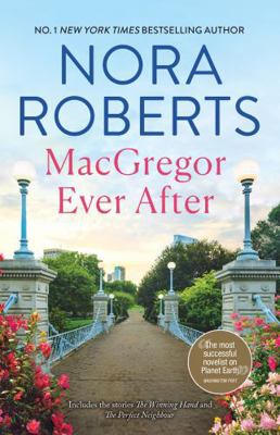 MacGregor Ever After/The Winning Hand/The Perfe... 1038943655 Book Cover