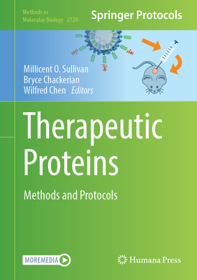 Therapeutic Proteins: Methods and Protocols 1071634682 Book Cover
