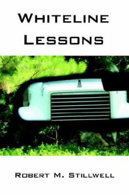 Whiteline Lessons 1425963862 Book Cover
