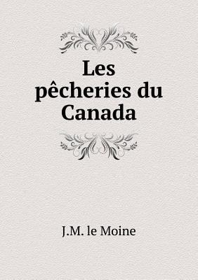 Les p?cheries du Canada [French] 5518925638 Book Cover