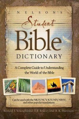 Nelson's Student Bible Dictionary: A Complete G... 1418503312 Book Cover