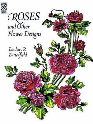 Roses and Other Flowers Designs 048629417X Book Cover
