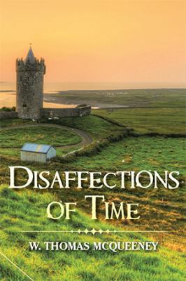 Disaffections of Time 1984514644 Book Cover