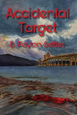 Accidental Target: An Iris DeVere Mystery 1953789617 Book Cover