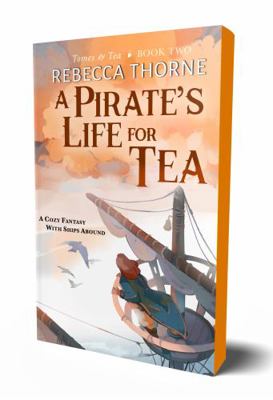 A Pirate's Life for Tea 1250333172 Book Cover