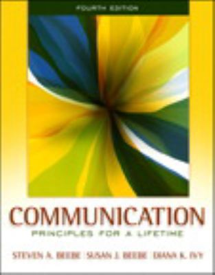 Communication: Principles for a Lifetime 0205609309 Book Cover