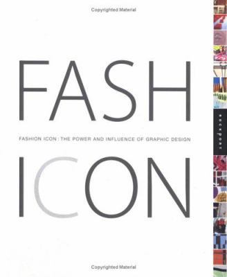 Hardcover Fashion Icon: The Power and Influence of Graphic Design Book