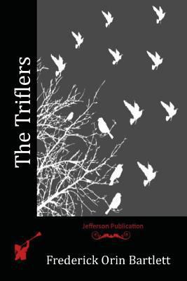 The Triflers 1523769157 Book Cover