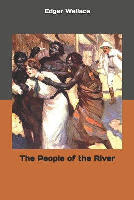 The People of the River 1693898276 Book Cover