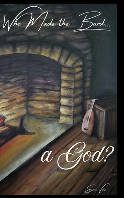 Who Made the Bard a God? B0FVJXMD8Y Book Cover
