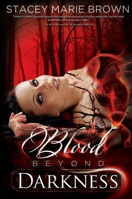 Blood Beyond Darkness, Book #4 0989013154 Book Cover