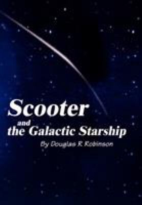 Scooter and the Galactic Starship 0595652549 Book Cover