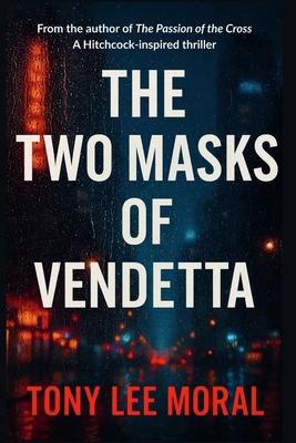 The Two Masks of Vendetta 1838211586 Book Cover
