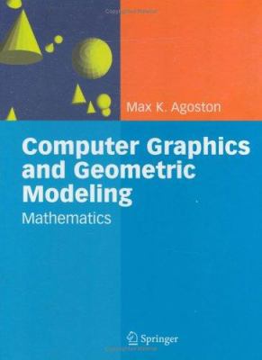 Computer Graphics and Geometric Modelling: Math... B00DZ0N6MQ Book Cover