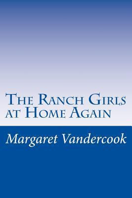 The Ranch Girls at Home Again 1500580368 Book Cover