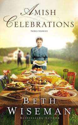 Amish Celebrations: Three Stories 0310362229 Book Cover