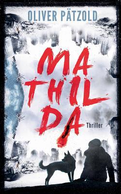 Mathilda [German] 3752873574 Book Cover