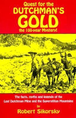 Quest for the Dutchman's Gold: The 100-Year Mys... 0914846566 Book Cover