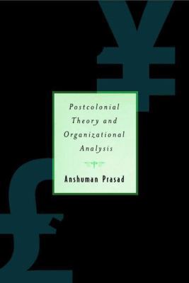 Postcolonial Theory and Organizational Analysis... 0312294050 Book Cover