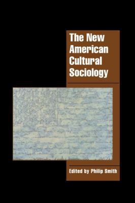 The New American Cultural Sociology 0521584159 Book Cover