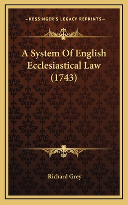 A System Of English Ecclesiastical Law (1743) 1166002357 Book Cover