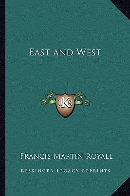 East and West 1162798122 Book Cover