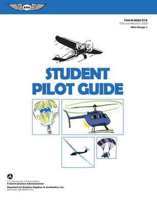 Student Pilot Guide: Faa-H-8083-27a.1 1619546183 Book Cover