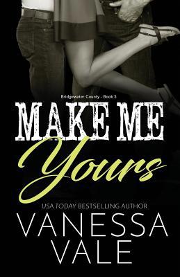 Make Me Yours: Large Print [German] 179590271X Book Cover