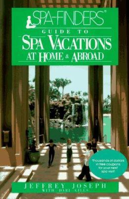 Spa-Finders? Guide to Spa Vacations: At Home an... 0471515558 Book Cover