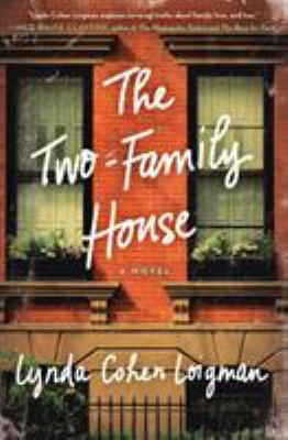 The Two-Family House 1250076927 Book Cover